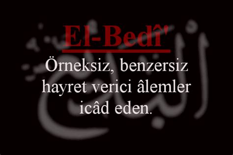 Ya Bedi esmasının anlamı ve faziletleri .